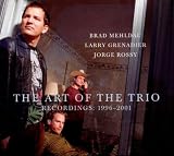 The Art of the Trio: Recordings 1996-2001