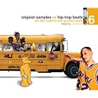 Vol. 6- Original Samples vs Hip Hop Beats by Original Samples Vs Hip Hop Beats