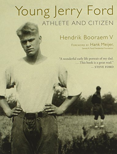 Young Jerry Ford: Athlete and Citizen