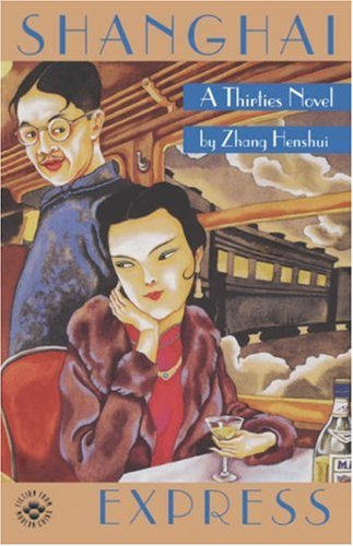 shanghai express a thirties novel fiction from modern china