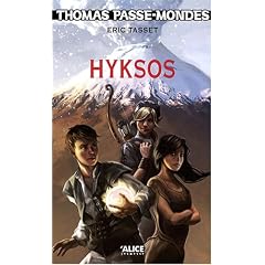 Thomas Passe-Mondes, Tome 2 : Hyksos