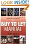 The Buy to Let Manual: How to Invest for Profit in Residential Property and Manage the Letting Yourself