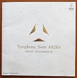 Symphonic Suite AKIRA