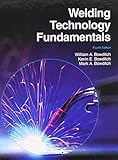 Welding Technology Fundamentals