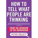 How To Tell What People Are Thinkingby Peter Collett