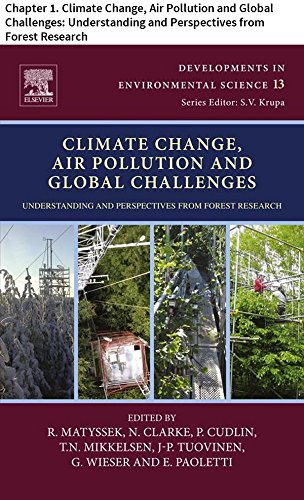 Climate Change, Air Pollution and Global Challenges: Chapter 1. Climate Change, Air Pollution and Global Challenges: Understanding and Perspectives from ... (Developments in Environmental Science)