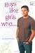 Guys Like Girls Who . . . (Revolve Books)