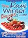 The Raw Winter Recipe Guide -&Acirc;&nbsp;75 Raw Food Recipes You Can Make With Seasonal Ingredients in 5 Minutes or Less
