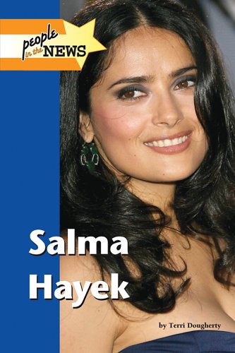 Salma Hayek (People in the News)