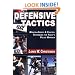 Defensive Tactics: Modern Arrest & Control Techniques for Today's Police Warrior