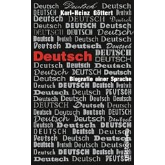 Deutsch: Biografie einer Sprache