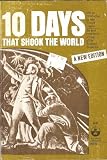 10 DAYS THAT SHOOK THE WORLD (A NEW EDITION)
