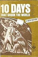 10 DAYS THAT SHOOK THE WORLD (A NEW EDITION)