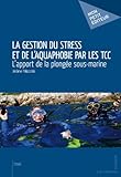 La Gestion du stress et de l'aquaphobie par les TCC