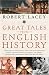 Search : Great Tales from English History: A Treasury of True Stories about the Extraordinary People -- Knights and Knaves, Rebels and Heroes, Queens and Commoners -- Who Made Britain Great