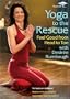 Yoga to the Rescue - Feel Good from Head to Toe