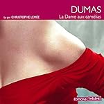 La dame aux camélias | Alexandre Dumas fils