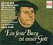 Heiden-Musik der Reformation: Ein feste Burg ist unser Gott