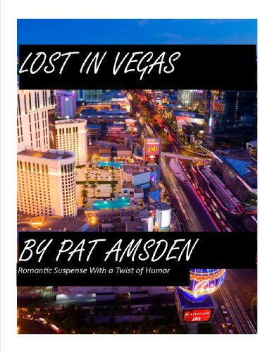 Lost In Vegas by Pat Amsden