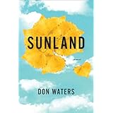 sunland a novel west word fiction
