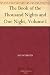 The Book of the Thousand Nights and One Night, Volume I