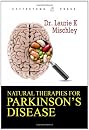 Natural Therapies for Parkinson's Disease (9781603810432)