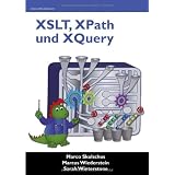 XSLT, XPath und XQueryvon "Marco Skulschus"