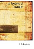 A Textbook of Theosophy (Large Print Edition)