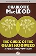 The Curse of the Giant Hogweed (Peter Shandy Mysteries)