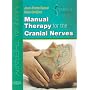 Manual Therapy for the Cranial Nerves