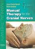 Manual Therapy for the Cranial Nerves