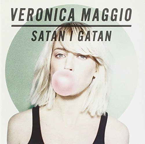 Veronica Maggio - Satan i gatan - Zortam Music