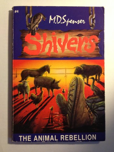 The Animal Rebellion (Shivers, No. 4)