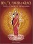 Beauty, Power and Grace: The Many Faces of the Goddess