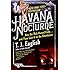 Havana Nocturne: How the Mob Owned Cuba and Then Lost It to the Revolution
