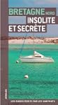 Bretagne Nord insolite et secrte