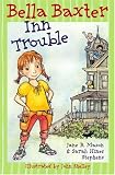 Bella Baxter Inn Trouble (Bella Baxter) Bella Baxter Inn Trouble (Bella Baxter)