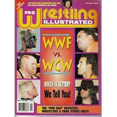 Pro Wrestling Illustrated : WWF vs. WCW - Which Is Better? (February 1994)
