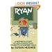Ryan: A Mother's Story of Her Hyperactive/Tourette Syndrome Child