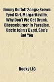 Jimmy Buffett Songs: Brown Eyed Girl-