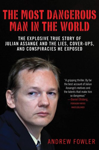 De gevaarlijkste man in de wereld van Andrew Fowler The Most Dangerous Man in the World by Andrew Fowler
