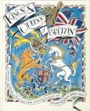 Kings & queens of Britain : a Victorian mnemonic or learning verse compiled & illustrated by: Rowan Barnes-Murphy