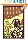 The Dream Endures: California Enters the 1940s (Americans and the California Dream)