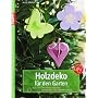 Holzdeko f�r den Garten: Aus Leimholz gearbeitet u&hellip von Alice R�gele