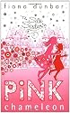 Pink Chameleon (Silk Sisters) (The Silk Sisters)