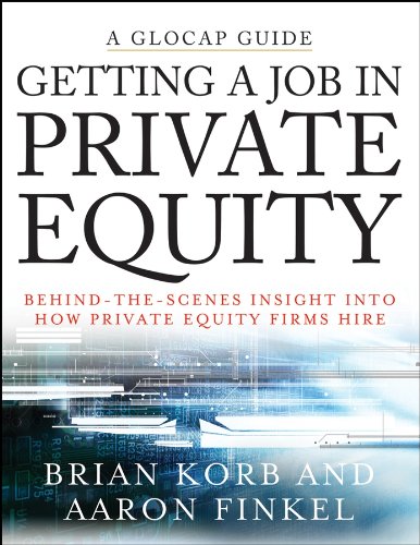 Getting a Job in Private Equity: Behind the Scenes Insight into How Private Equity Funds Hire