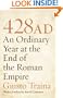 428 AD: An Ordinary Year at the End of the Roman Empire