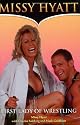 Missy Hyatt: First Lady of Wrestling