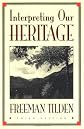 Interpreting Our Heritage (Chapel Hill Books)