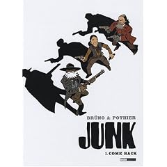 Junk, Tome 1 : Come Back